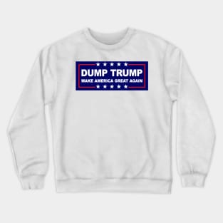 Dump Trump Crewneck Sweatshirt